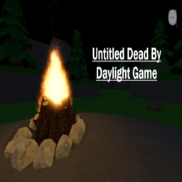 Untitled Dead By Daylight Game