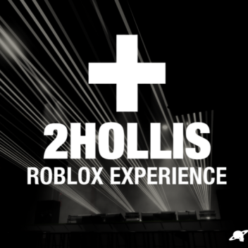2HOLLIS Roblox Experience