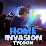 Home Invasion Tycoon Community