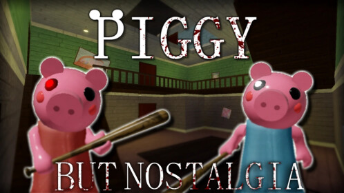 Piggy but Nostalgia