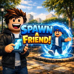 {NEW} Spawn a friend