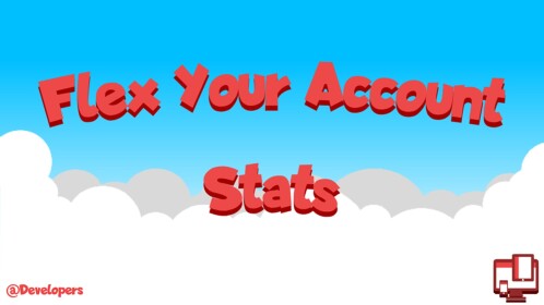Flex Your Account Stats [Beta]