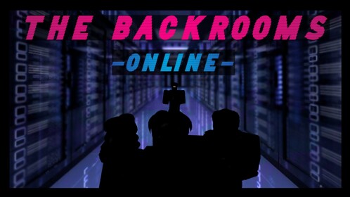 The Backrooms: Online [Final Fight Part 1]