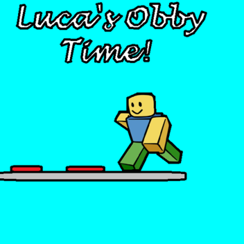 Luca's Obby Time!