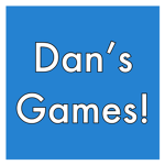 Dan's Games!