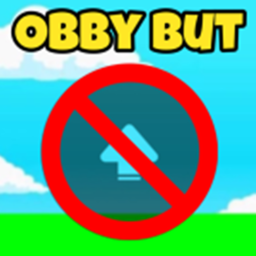 Obby But You Can't Jump