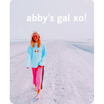 abby’s gal xo!