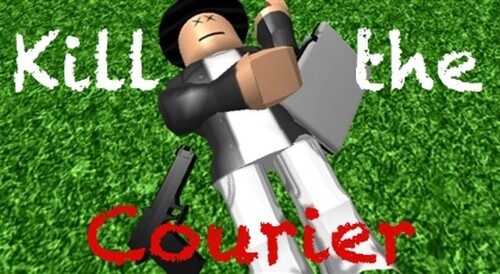 Kill the Courier (Original)