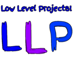 Low Level Projects!