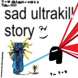 sad ultrakill story!!!! Part 14 & 15: BERSERK! ⭐