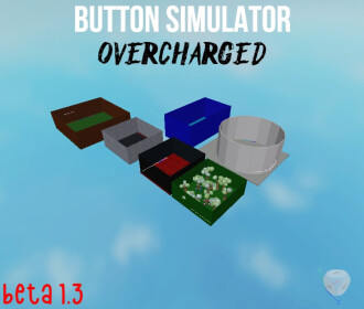 Button Simulator OverCharged [BETA 1.3]