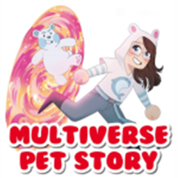 Multiverse Pet Story