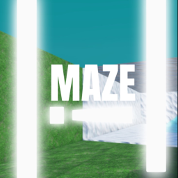 Maze!