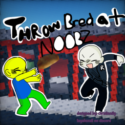 throw bred at noobz OLD!