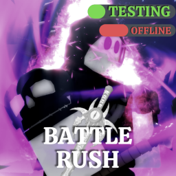 Battle Rush [Testing]