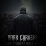 -{Dark Corners}-