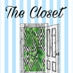 |~| The Closet |~|