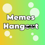 memes hangout!