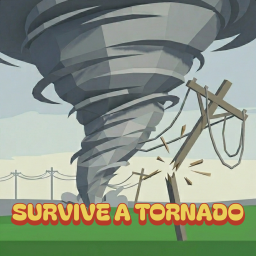 Survive a tornado