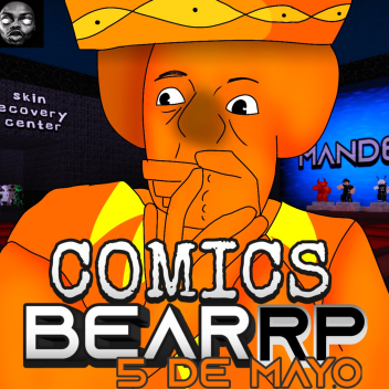 Comics Bear RP (És 5 de Mayo)