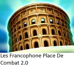 Les Francophone Place De Combat 2.0