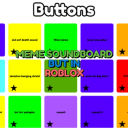 Meme Soundboard but in ROBLOX!