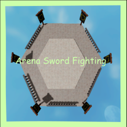 Arena sword fighting!