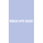 Roblox_hype_house