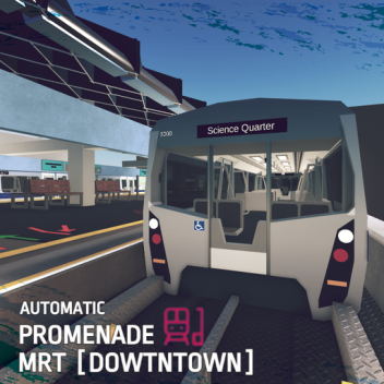 Automatic Promenade Metro [Downtown Line]