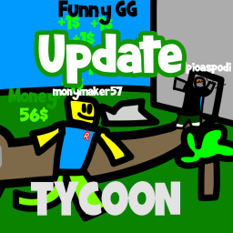 Funny gg Tycoon