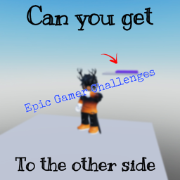 Epic Gamer Challenges