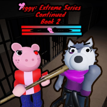 Piggy: Extreme Series Remastered