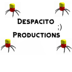 Despacito Productions (͡o‿O͡)