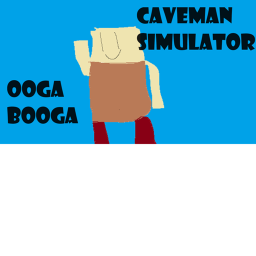 Caveman Simulator!