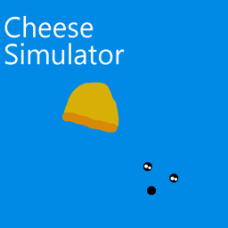 Cheese Simulator