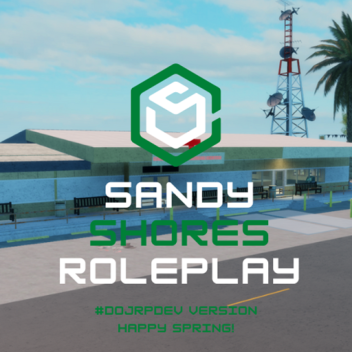 Sandy Shores Roleplay [DOJRP]