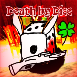Death by Dice