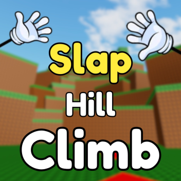 [NEW] 👏 Slap Hill Climb