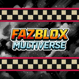 Fazblox Multiverse { INDEV }