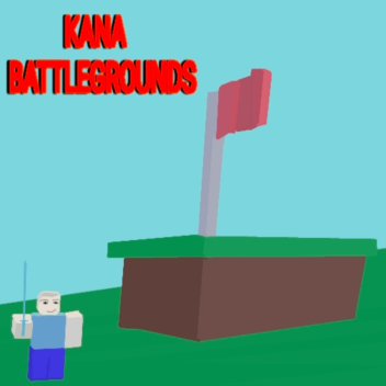 Kana Battleground [BETA]
