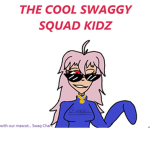 The Cool Swaggy Squad Kidz