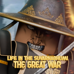 SUVARNABHUMI : THE GREAT WAR