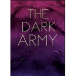 The Dark Army {Myths}