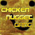 -Chicken Nugget Gang-