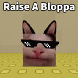 raise a bloppa ✊