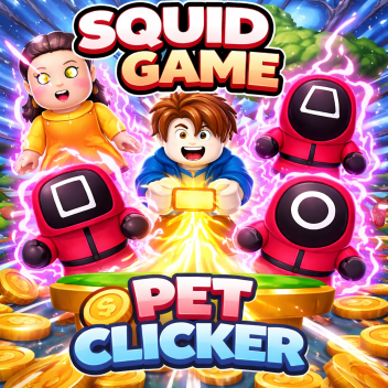 Pet Clicker Unleashed: SQUID GAMES UPDATE!!