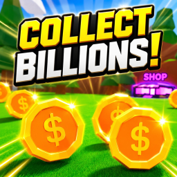 COLLECT BILLIONS (NEW UPD!)