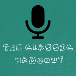 The Classic Hangout 🔊