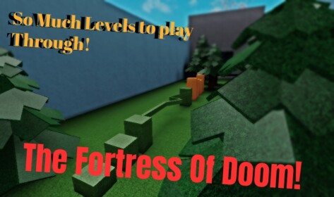 The Fortress Of Doom! (BETA)