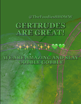 Gertrudes are Great